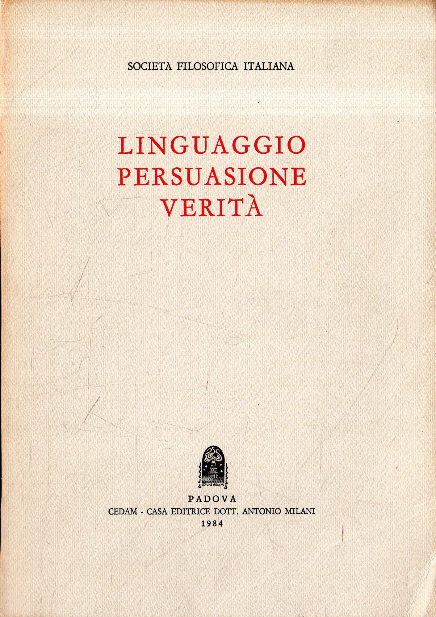 Linguaggio persuasione verità