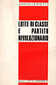 Lotte di classe e partito rivoluzionario