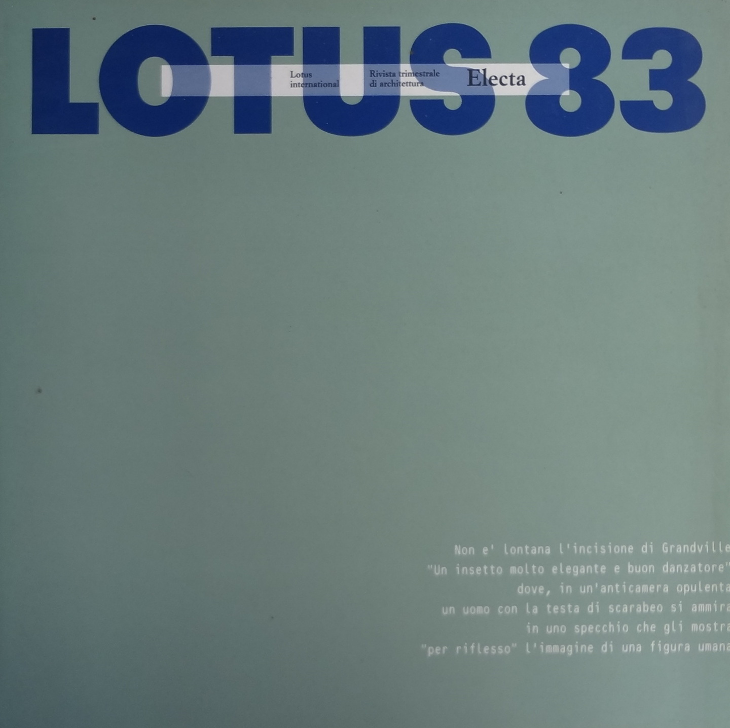 Lotus 83: Architettura italiana allo specchio