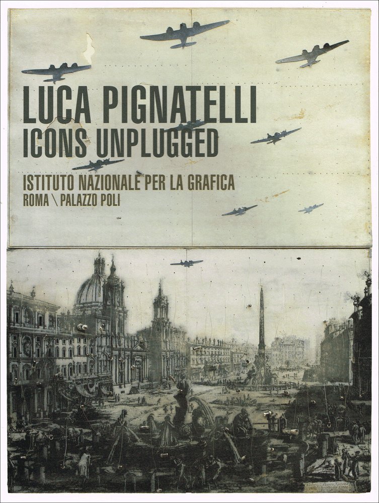 Luca Pignatelli. Icons Unplugged