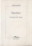 Lucrèce: la lecture des choses.