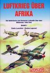Luftkrieg über afrika. Die Italienische und Deutsche Luftwaffe über dem …