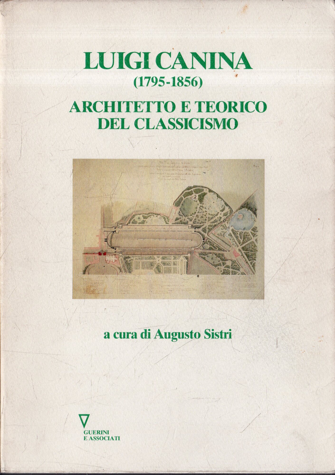 Luigi Canina (1795-1856): architetto e teorico del classicismo