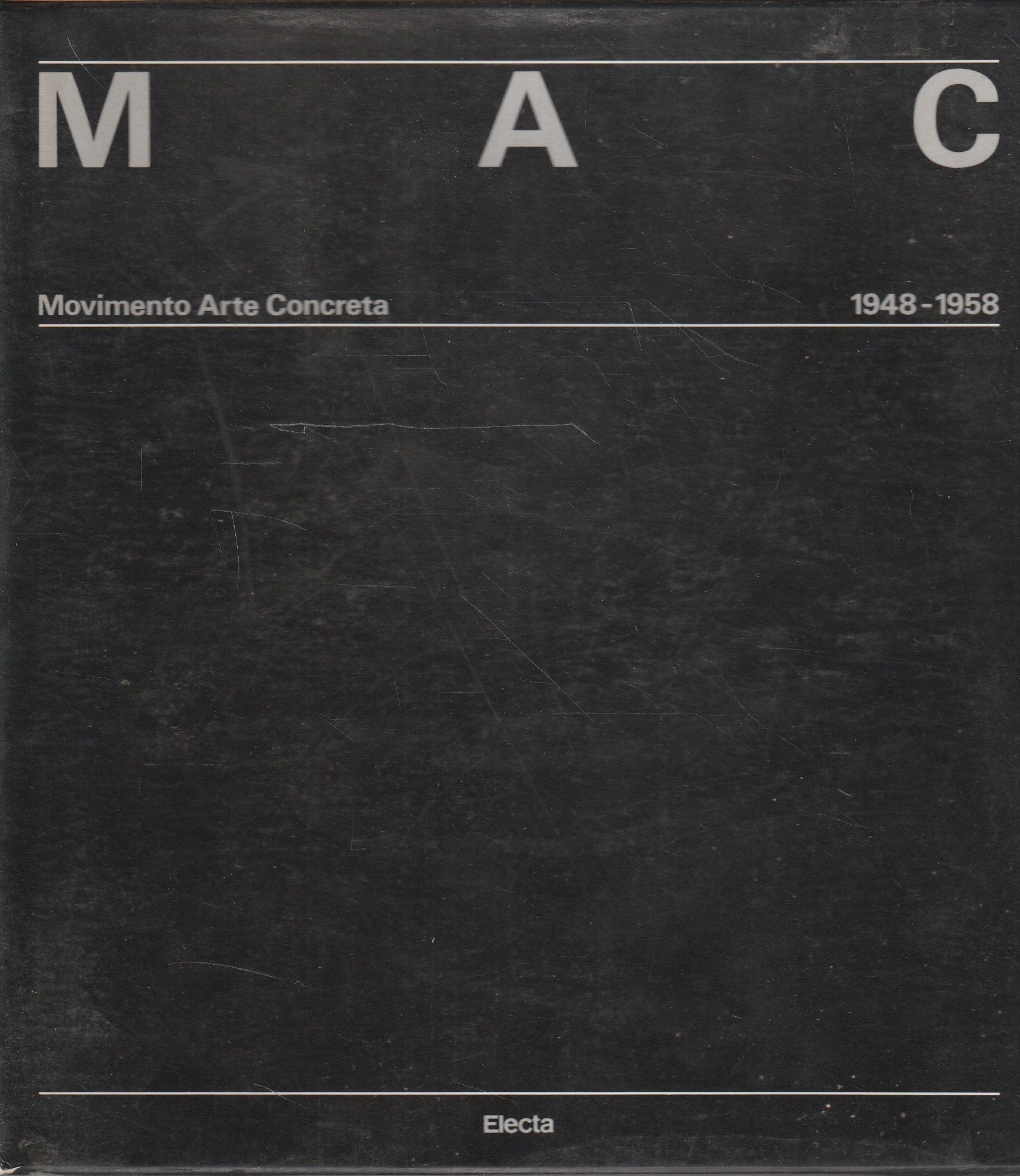 M. A. C. : Movimento Arte Concreta, 1948-1958 - 2 …