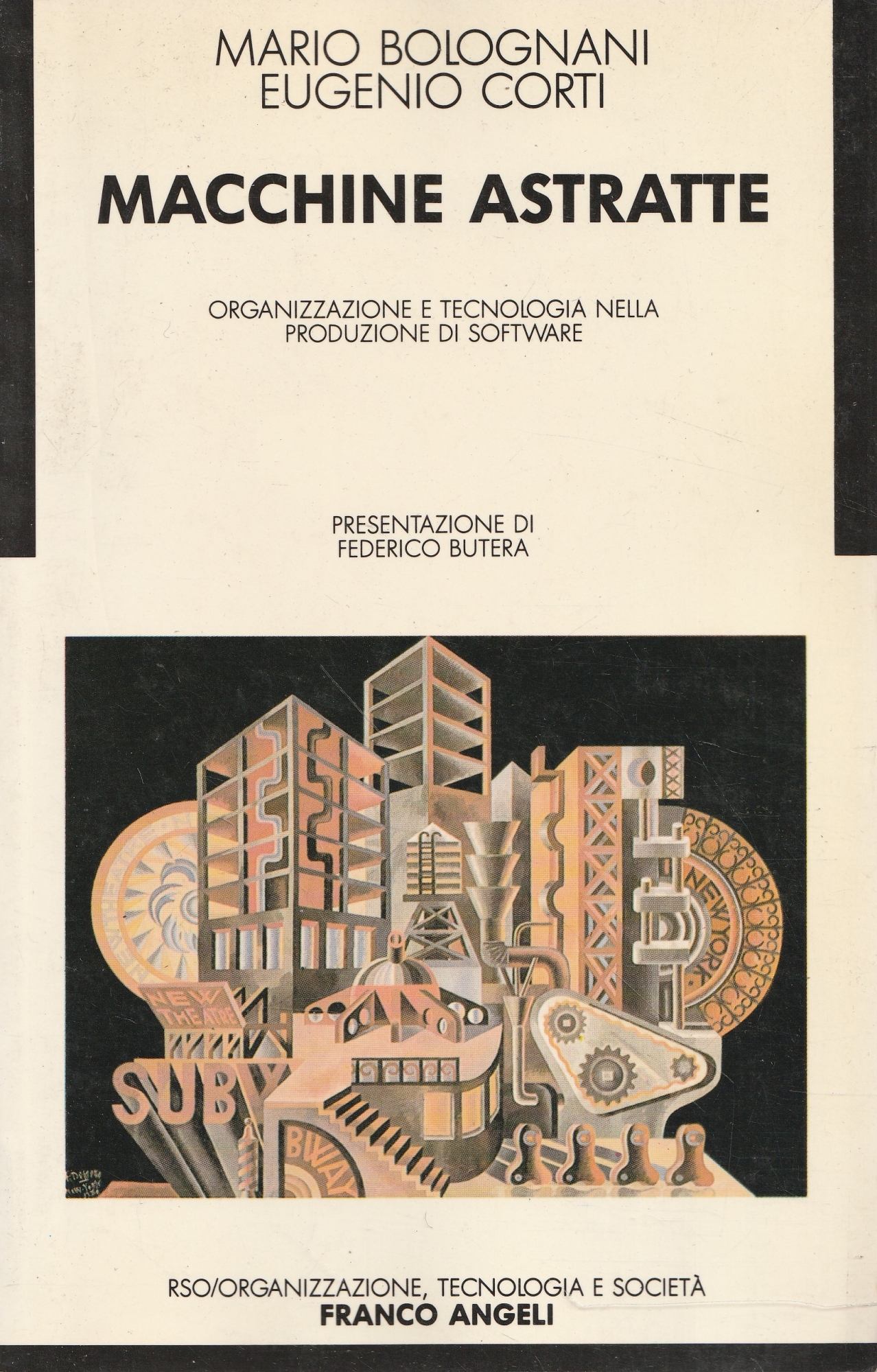 Macchine astratte : organizzazione e tecnologia nella produzione di software