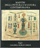 MAESTRI DELLA PITTURA E SCULTURA CONTEMPORANEA