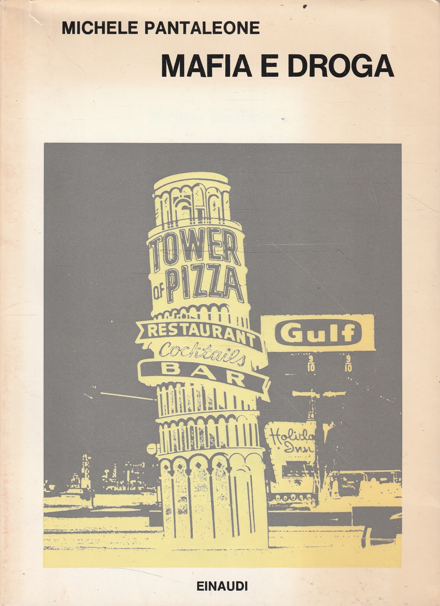 Mafia e droga di Michele Pantaleone