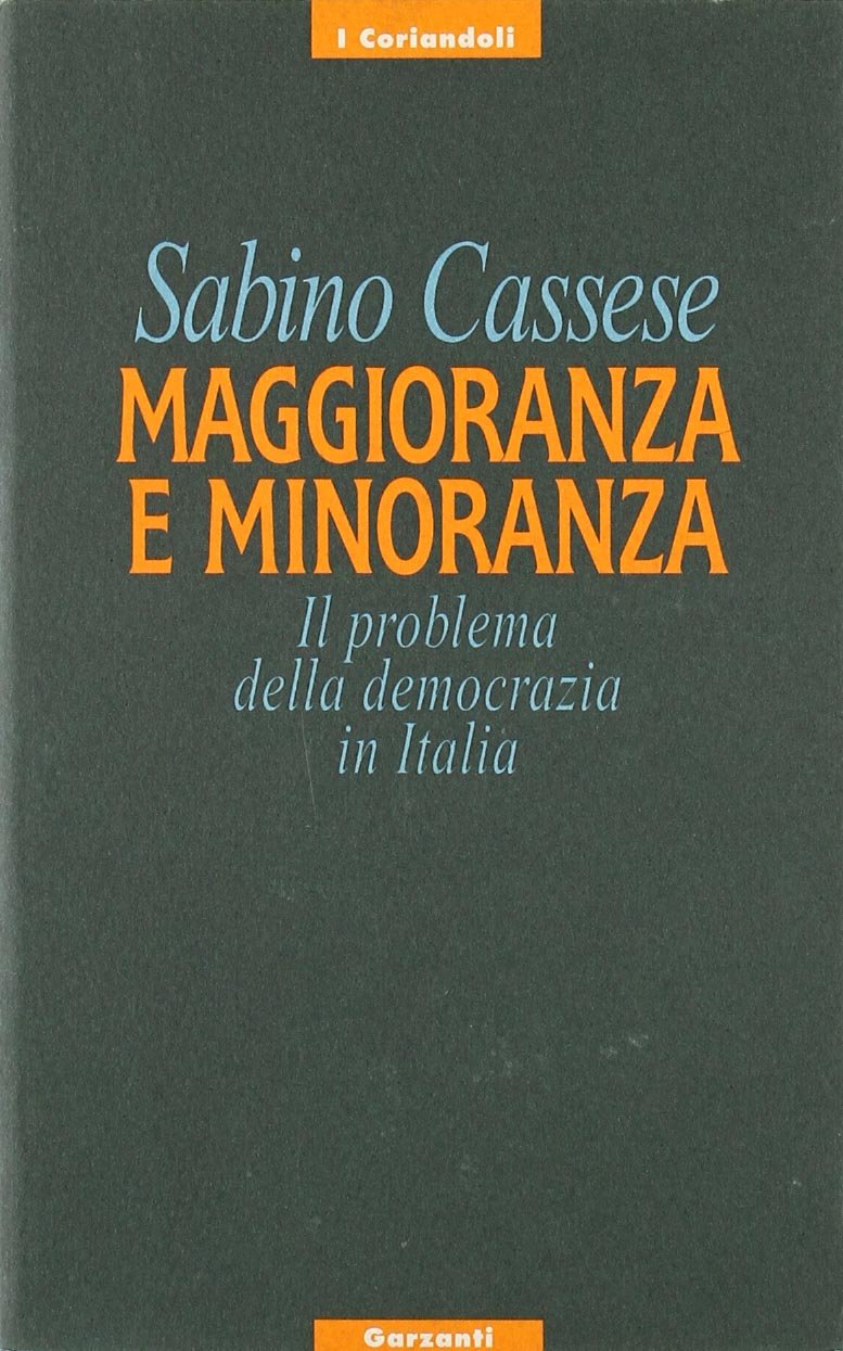 Maggioranza e minoranza. Il problema della democrazia in Italia