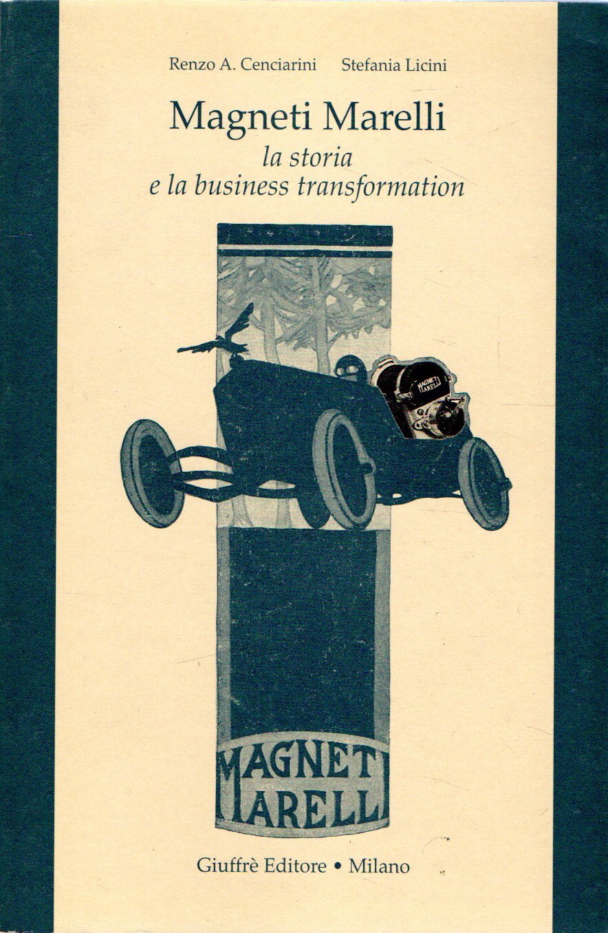 Magnati Marelli : La storia e la business transformation