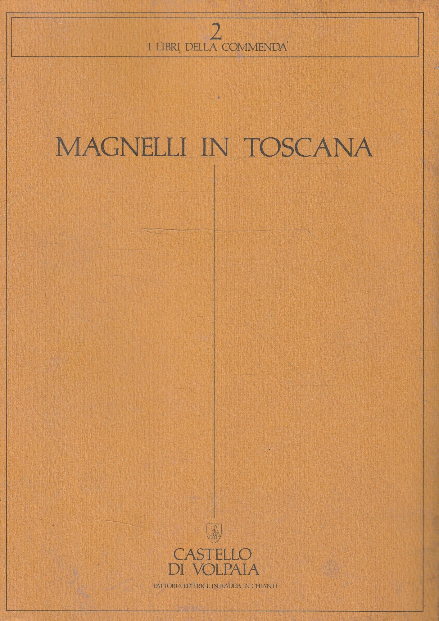 Magnelli in Toscana