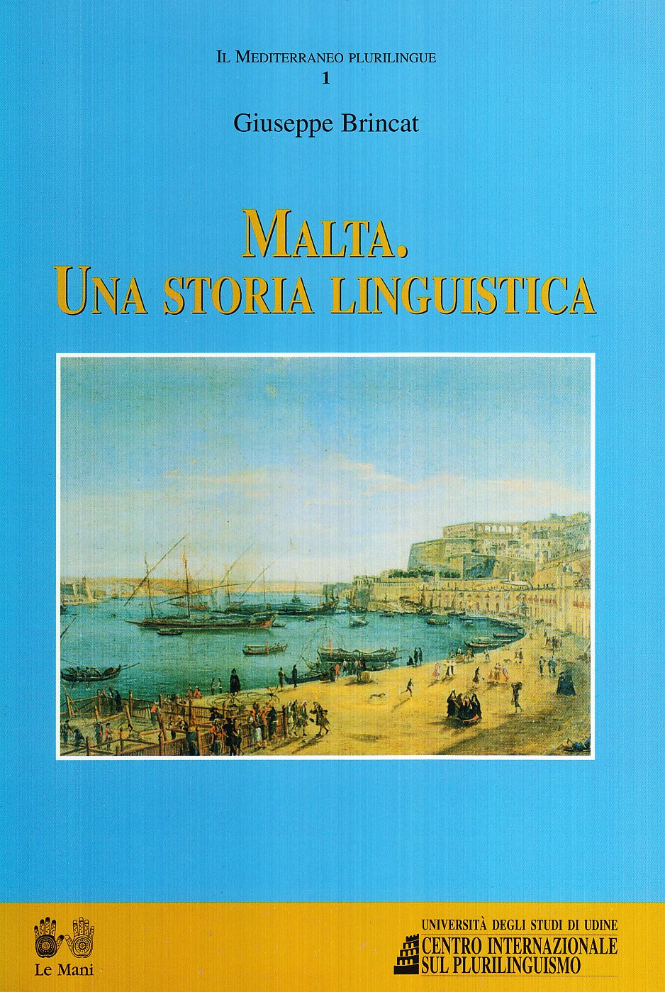 Malta. Una storia linguistica