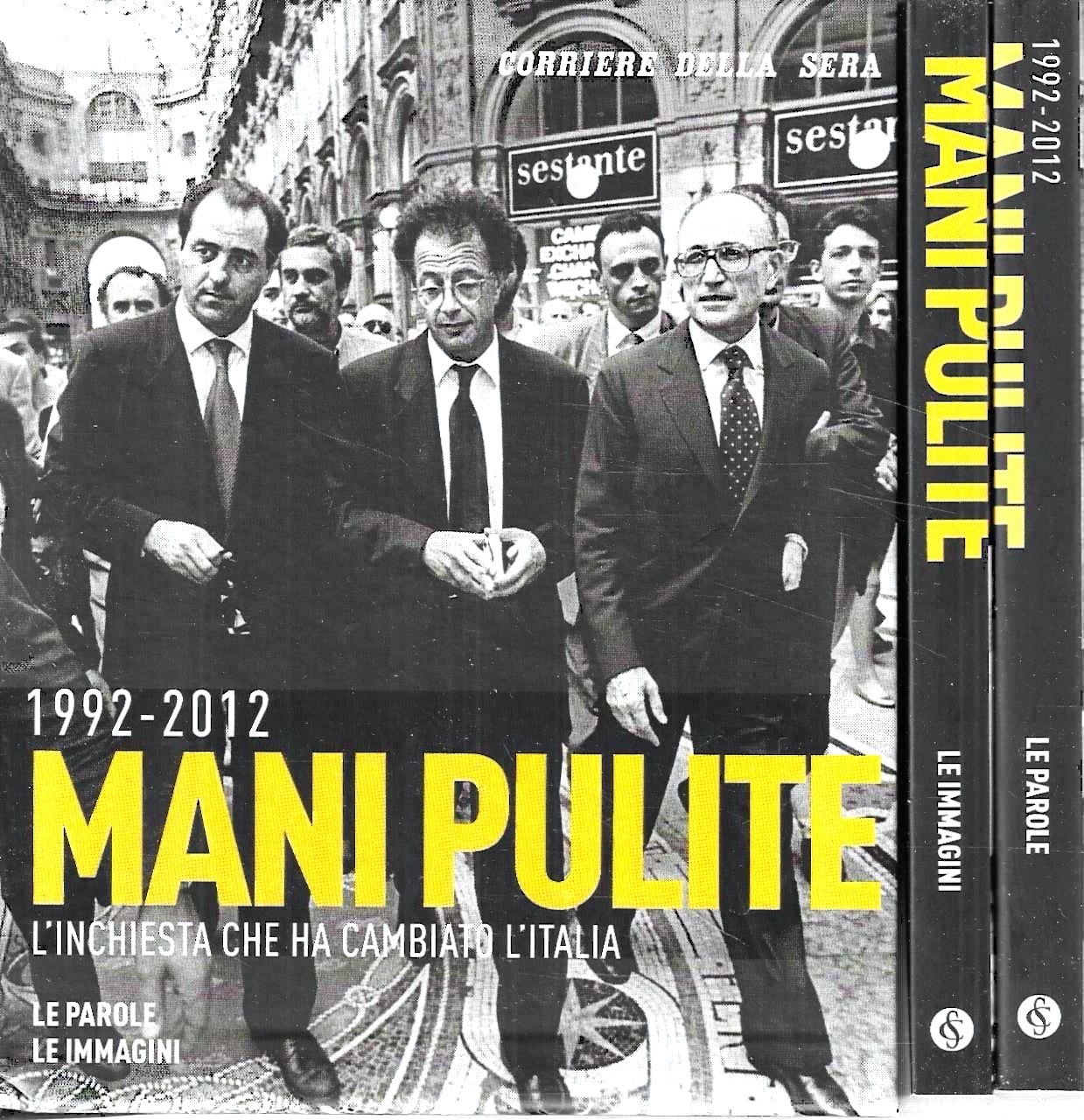 Mani Pulite 1992-2012. L'inchiesta che ha cambiato l'Italia (2 volumi: …