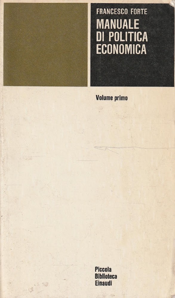 Manuale di politica economica - Volume primo