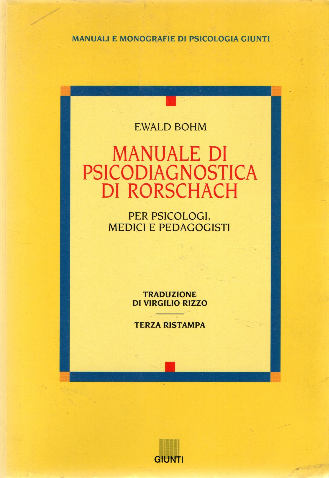 Manuale di psicodiagnostica di Rorschach (Manuali e monografie di psicologia …