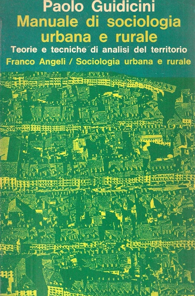 Manuale di sociologia urbana e rurale. Teorie e tecniche di …