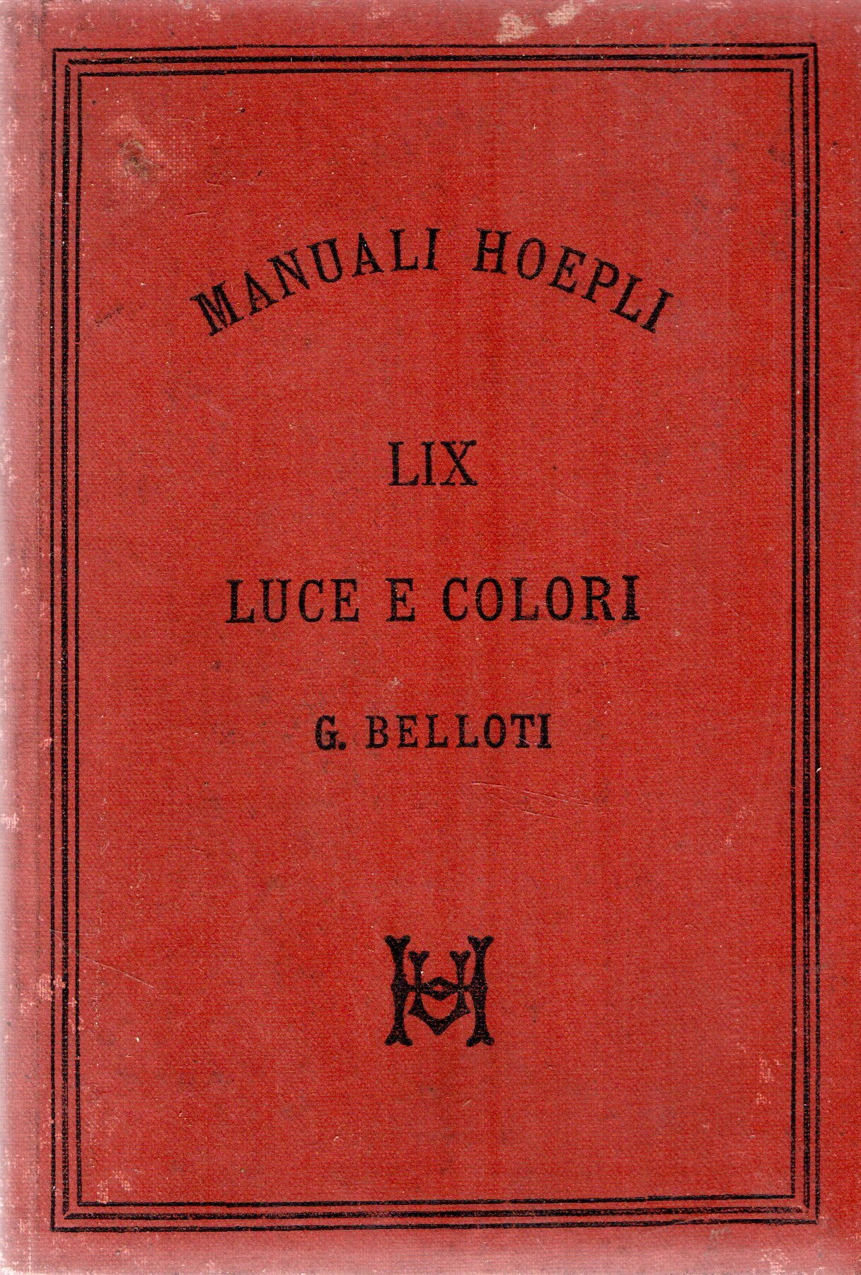 Manuali Hoepli LIX Luce e Colori
