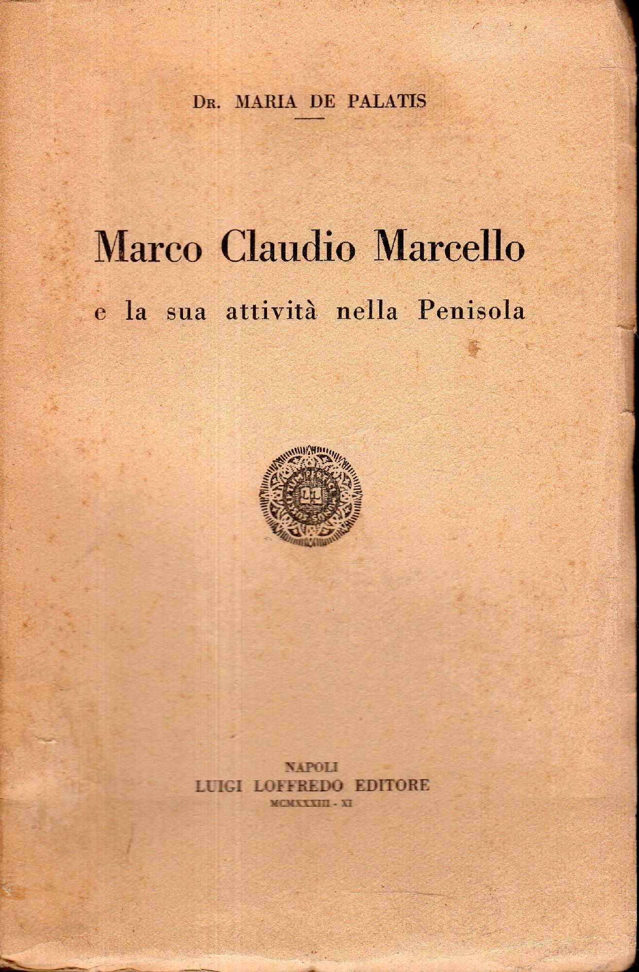 Marco Claudio Marcello e la sua attività nella Penisola