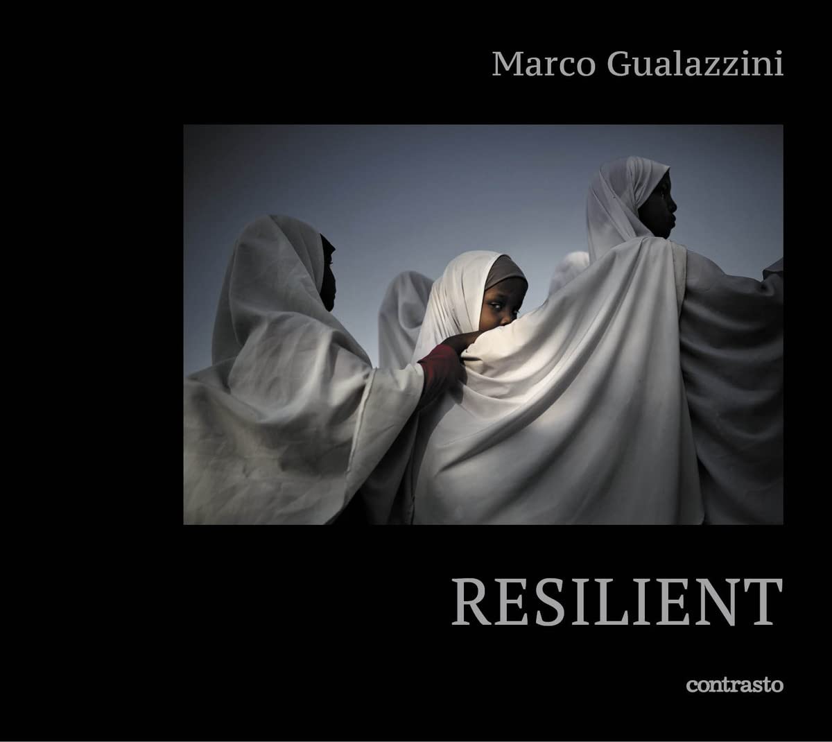 Marco Gualazzini. Resilient. Ediz. italiana e inglese [Lingua inglese]