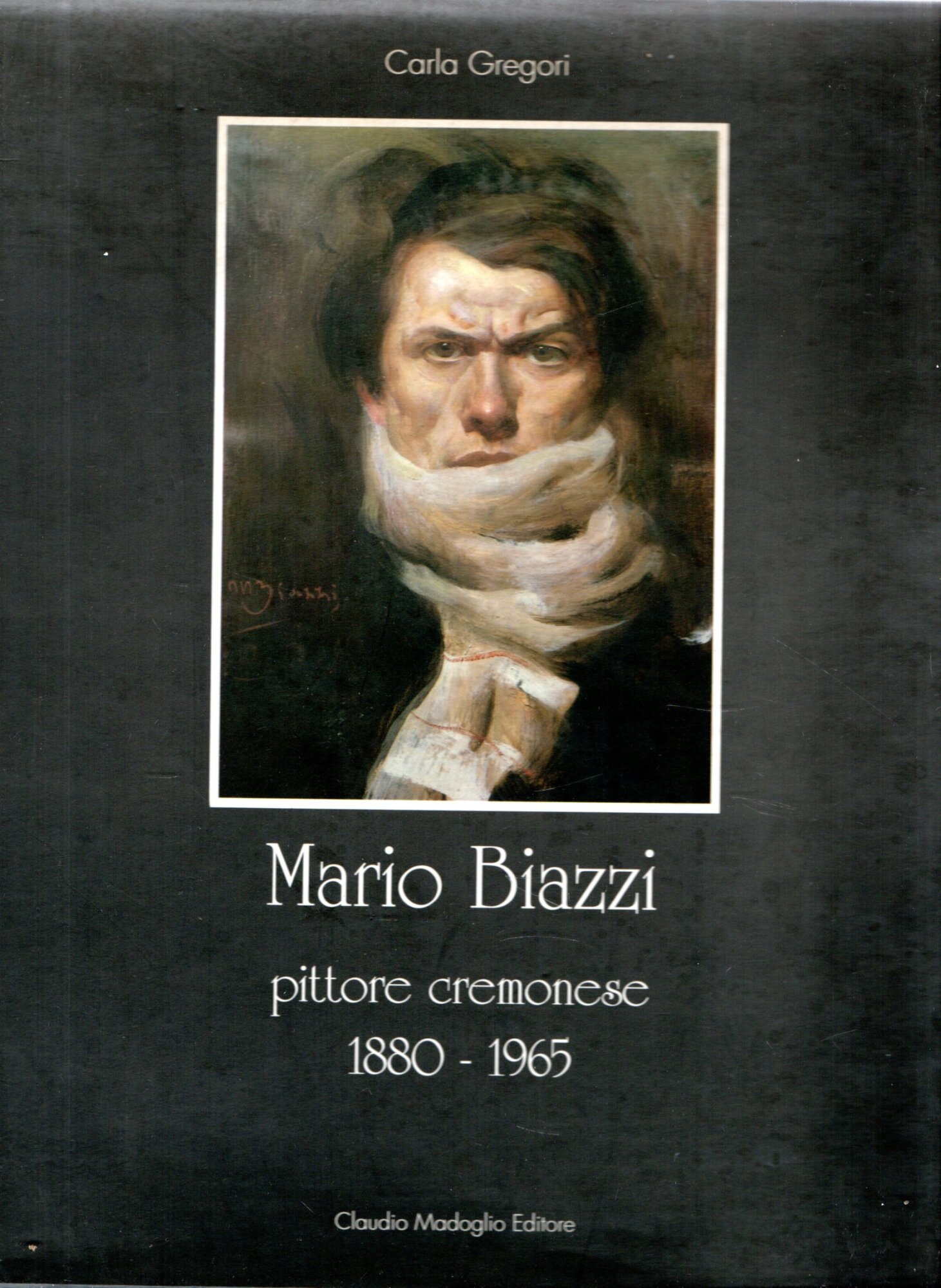 Mario Biazzi pittore cremonese 1880-1965