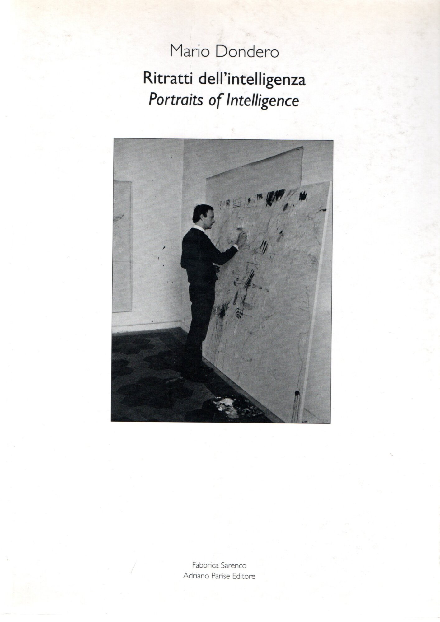 Mario Dondero : Ritratti dell'intelligenza - Portraits of Intelligence