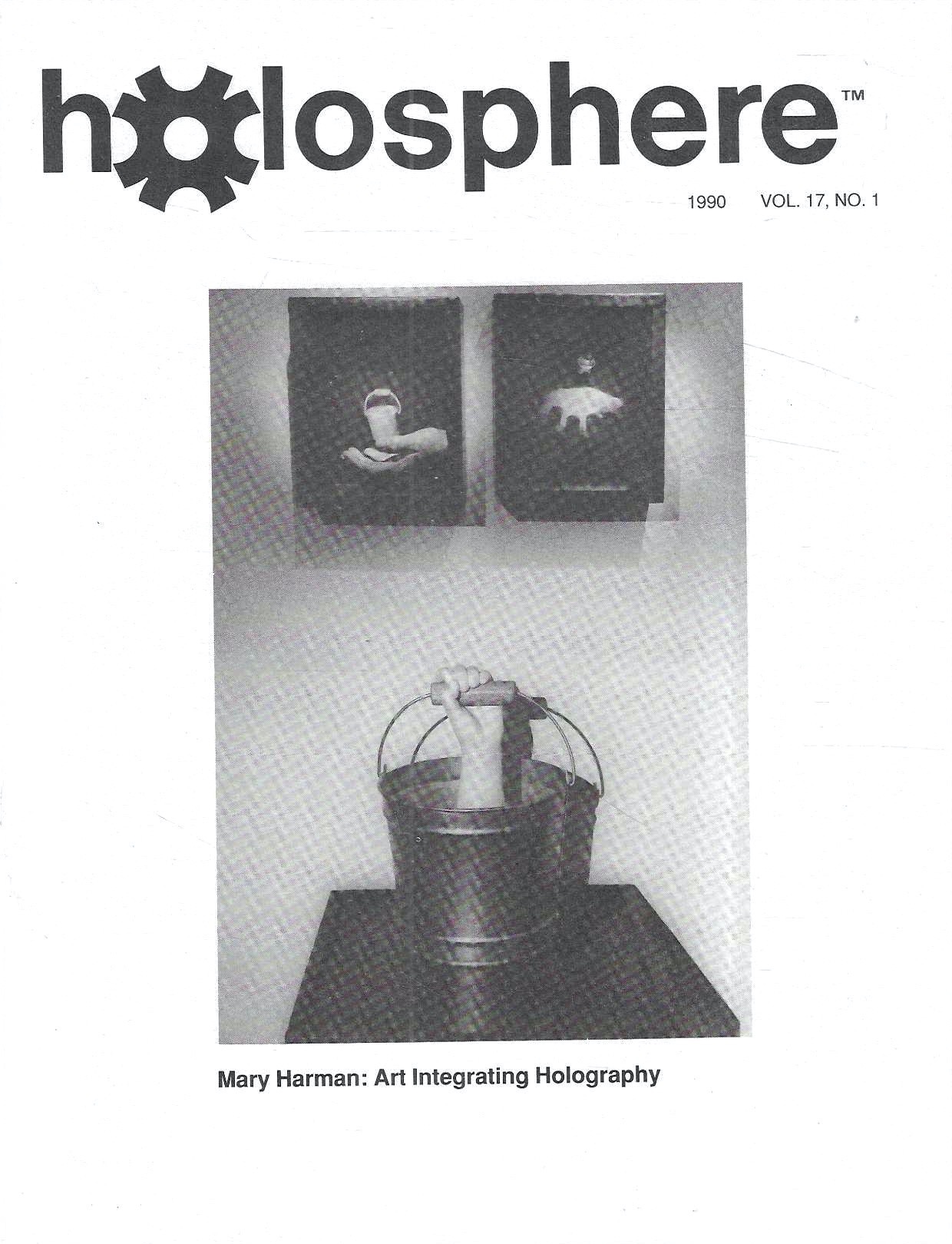 Mary Harman: Art Integrating Holography - Rivista "Holosphere" - 1990, …