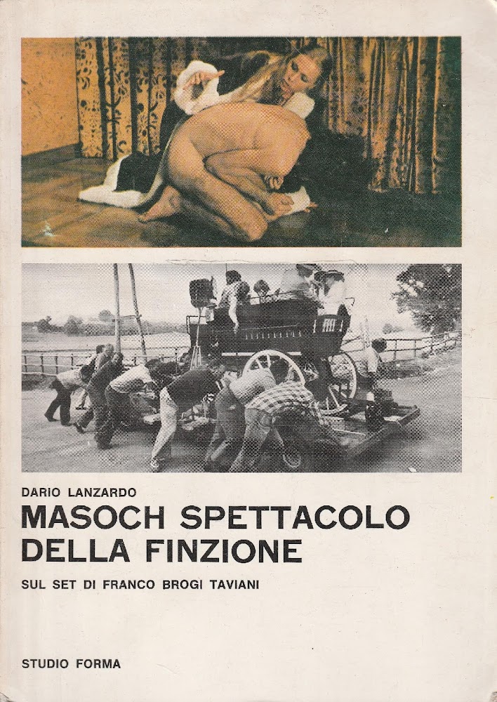 Masoch spettacolo della finzione sul set di Franco Brogi Taviani