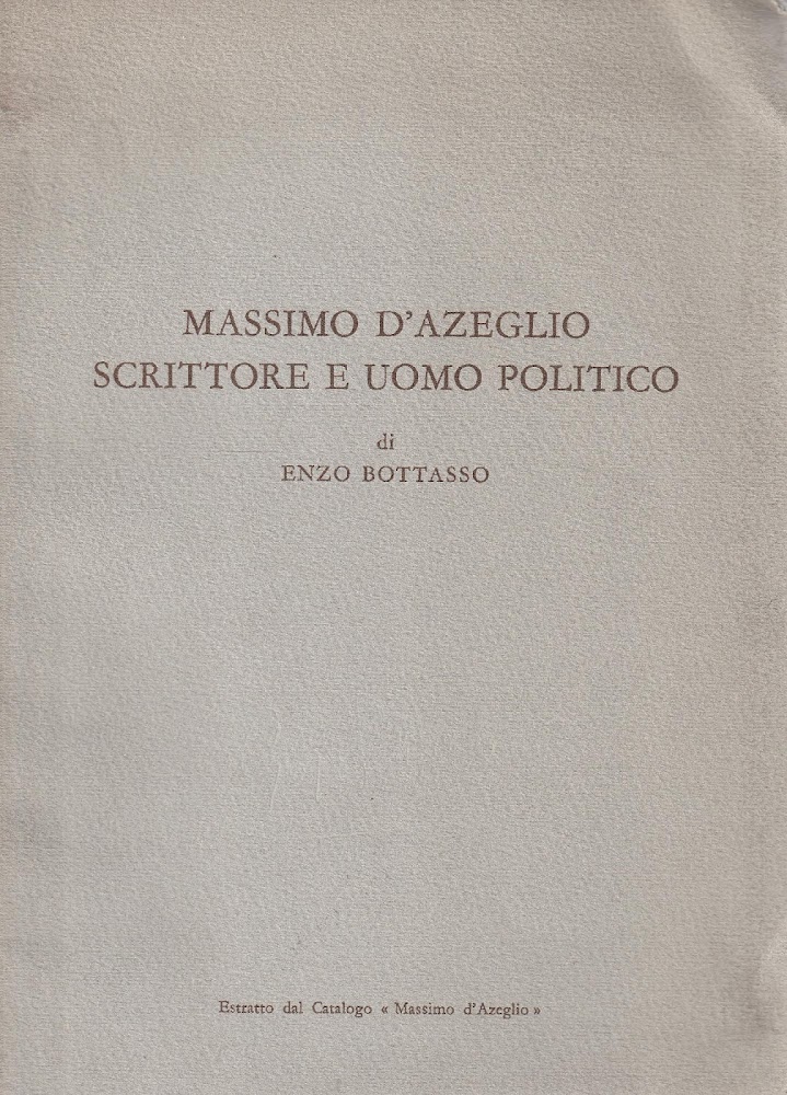 Massimo d'Azeglio scrittore e uomo politico