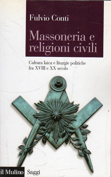 Massoneria e religioni civili : cultura laica e liturgie politiche …