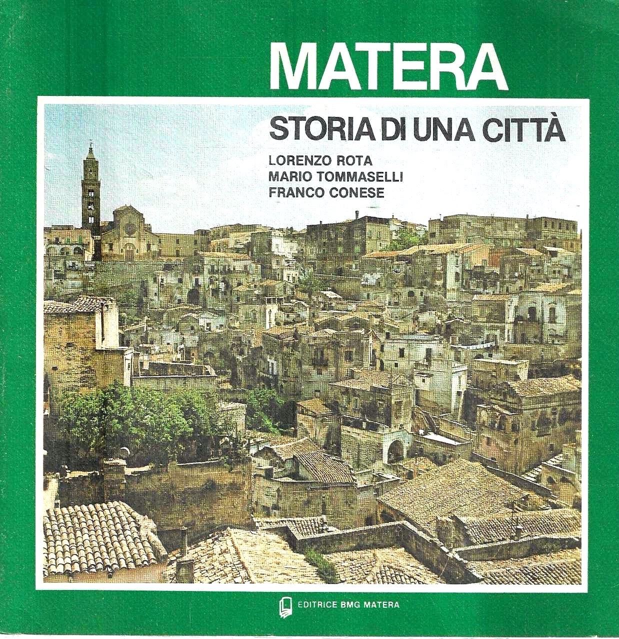 Matera. Storia di una città