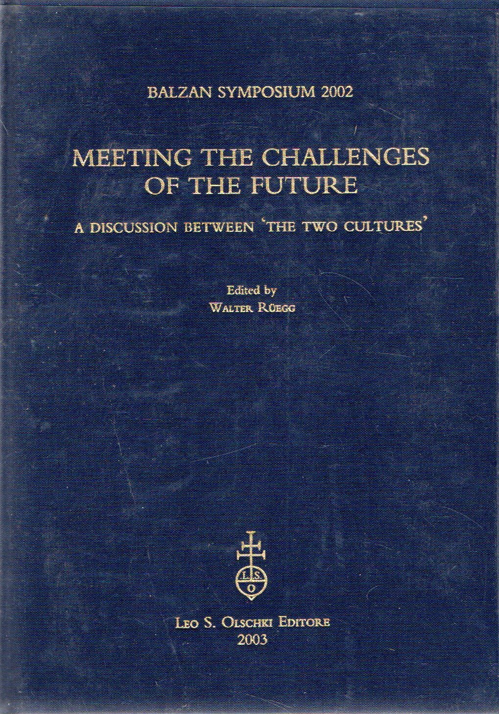 Meeting the challenges of the future