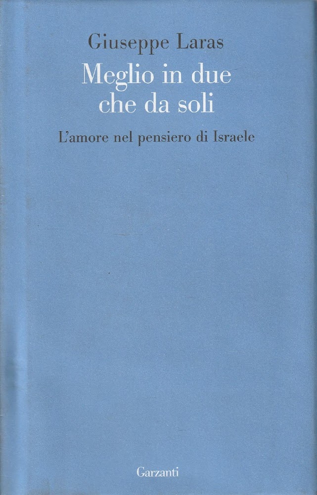 Meglio in due che da soli : l'amore nel pensiero …