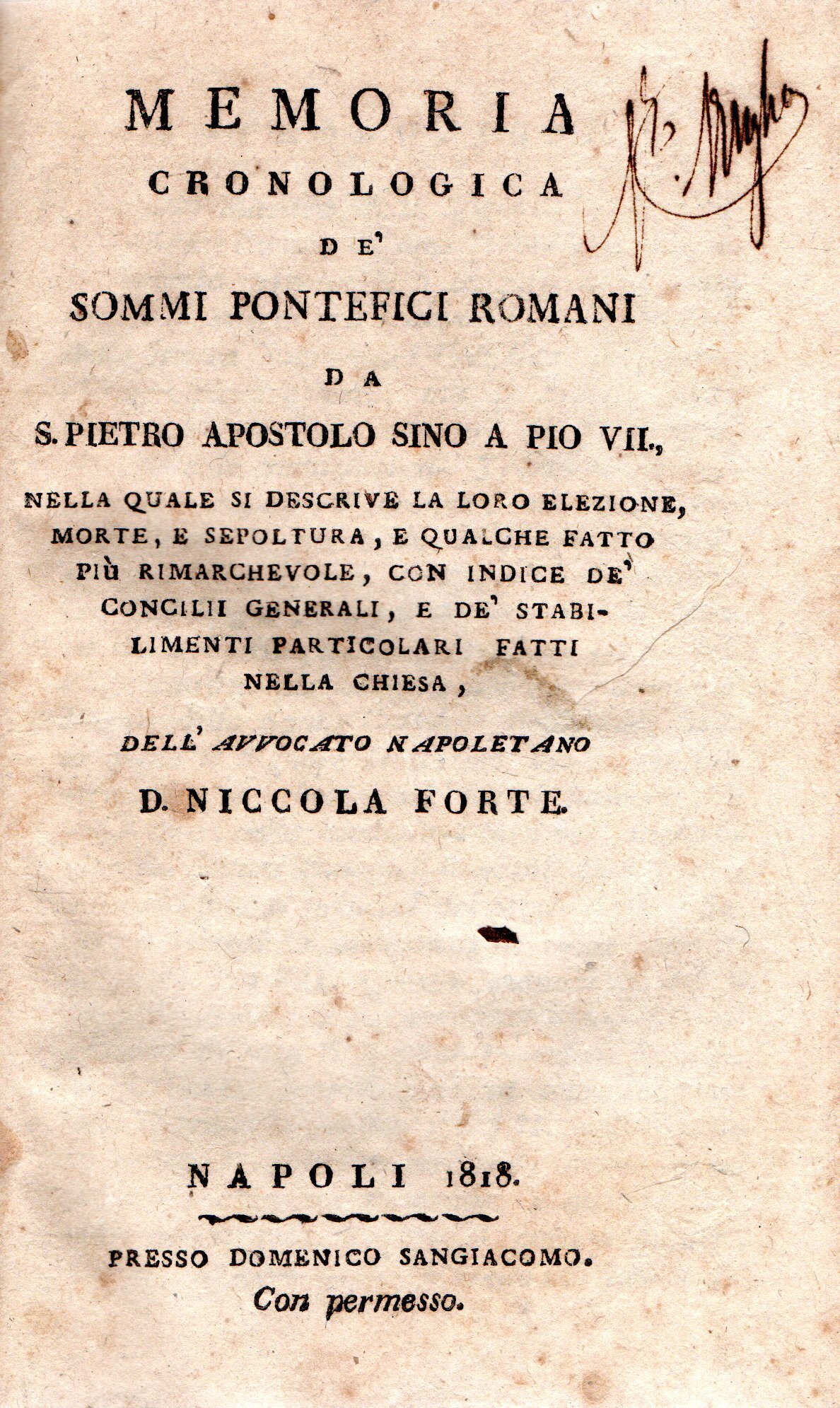 Memoria cronologica de' Sommi Pontefici Romani da S. Pietro Apostolo …