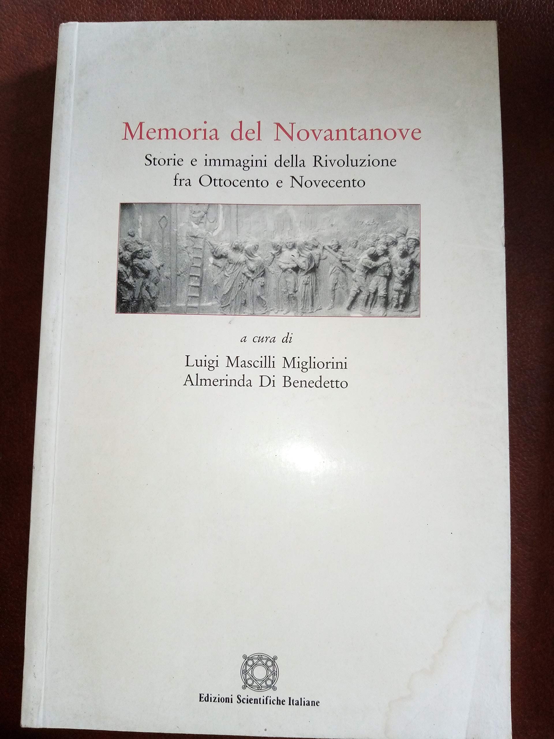 Memoria del Novantanove : storie e immagini della rivoluzione fra …