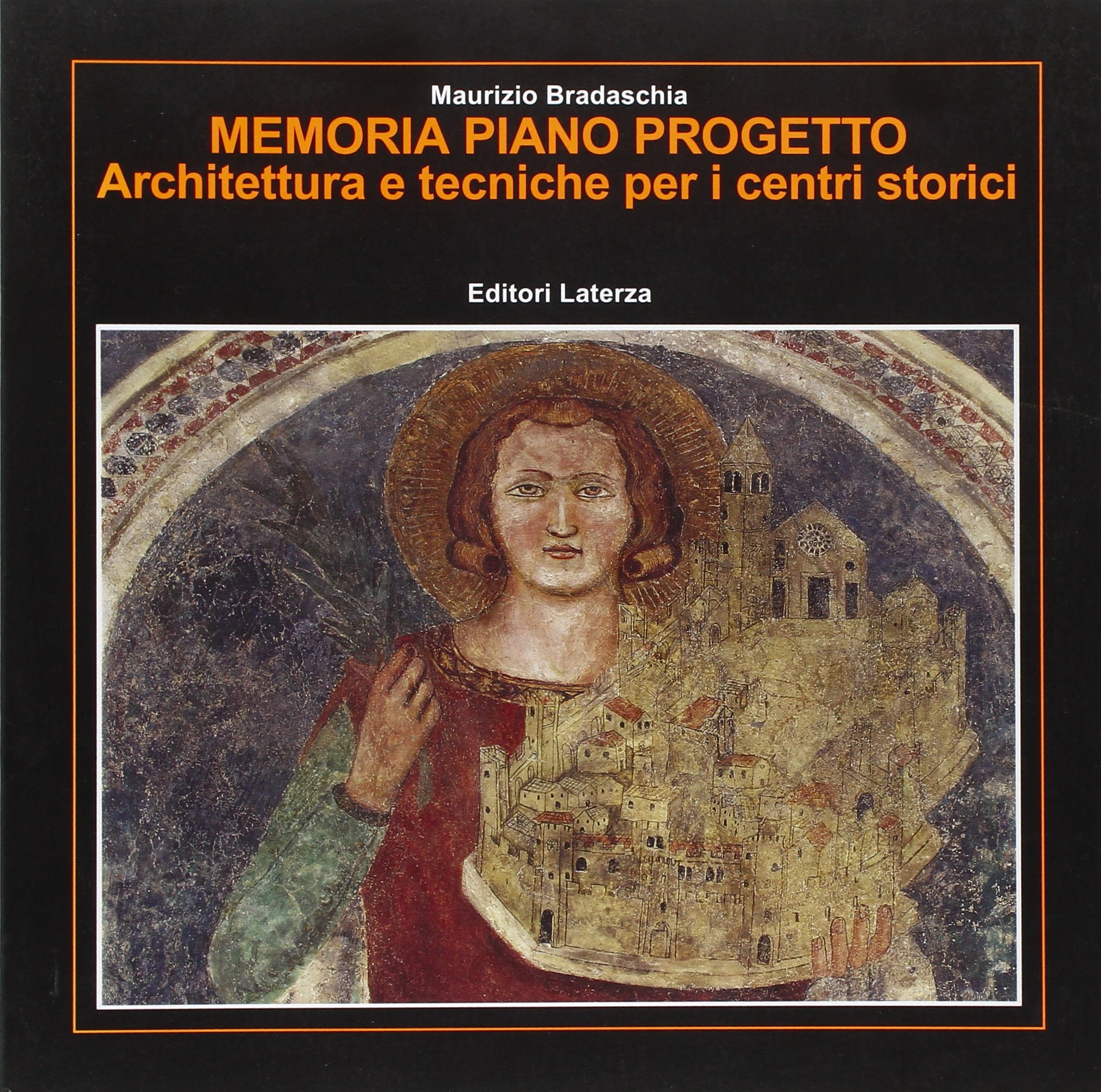 Memoria piano progetto. Architettura e tecniche per i centri storici. …