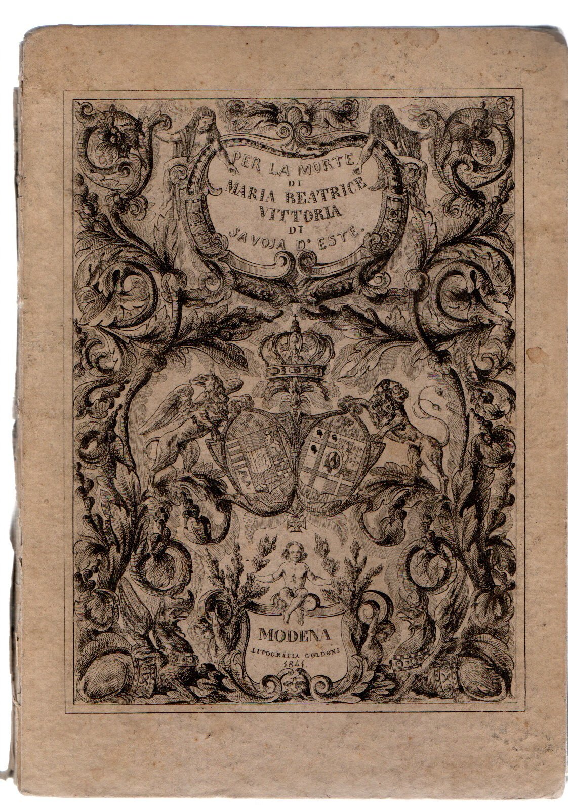 Memorie ed omaggi funebri per la morte dell'arciduchessa Maria Beatrice …