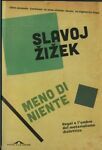 Meno di niente. Hegel e l'ombra del materialismo dialettico (Parte …