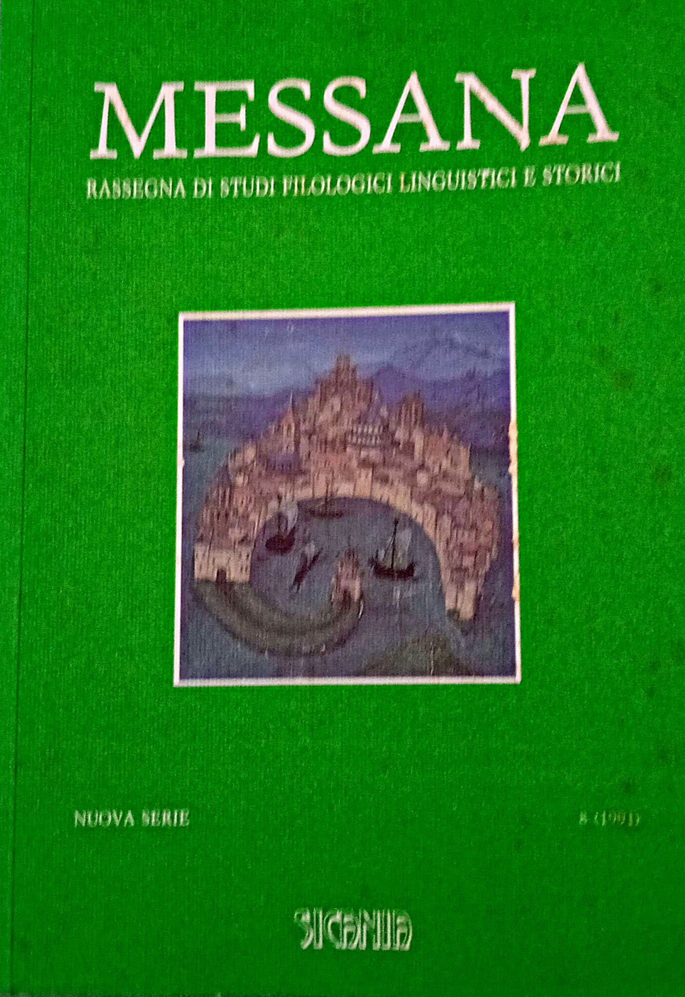 Messana Rassegna di studi filologici linguistici e storici, n. 8, …