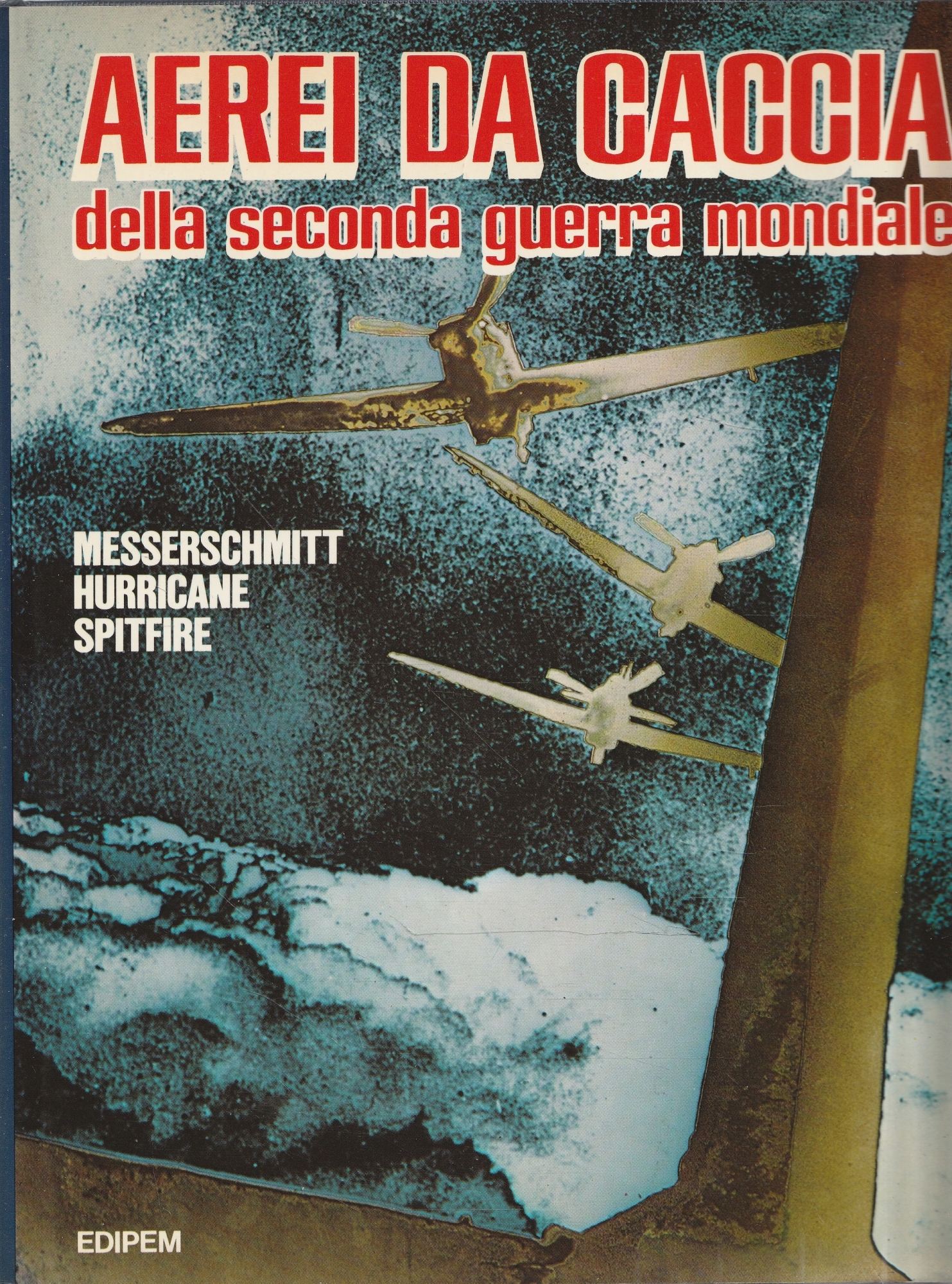 Messerschmitt, Hurricane, Spitfire - Aerei da caccia della seconda guerra …