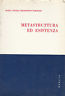 Metastruttura ed Esistenza