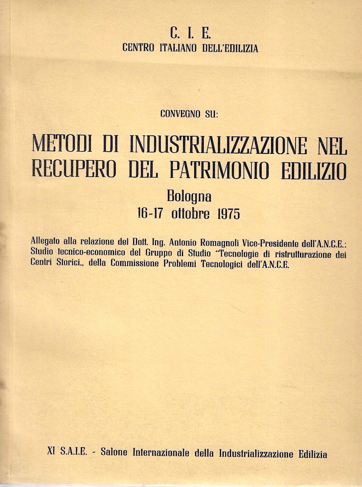 Metodi di industrializzazione nel recupero del patrimonio edilizio. Atti del …