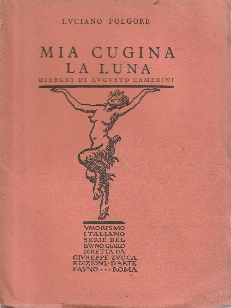 Mia cugina la luna. Disegni di Augusto Camerini