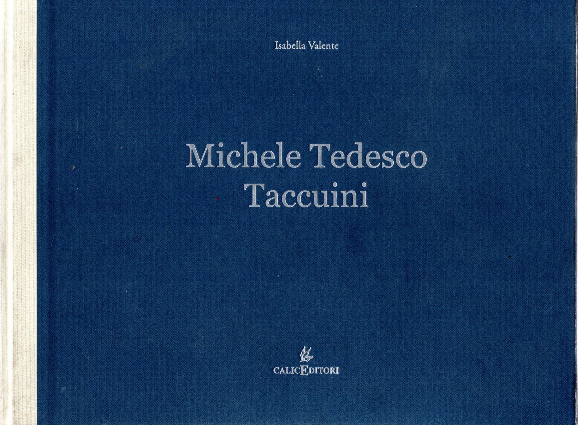 Michele Tedesco. Taccuini