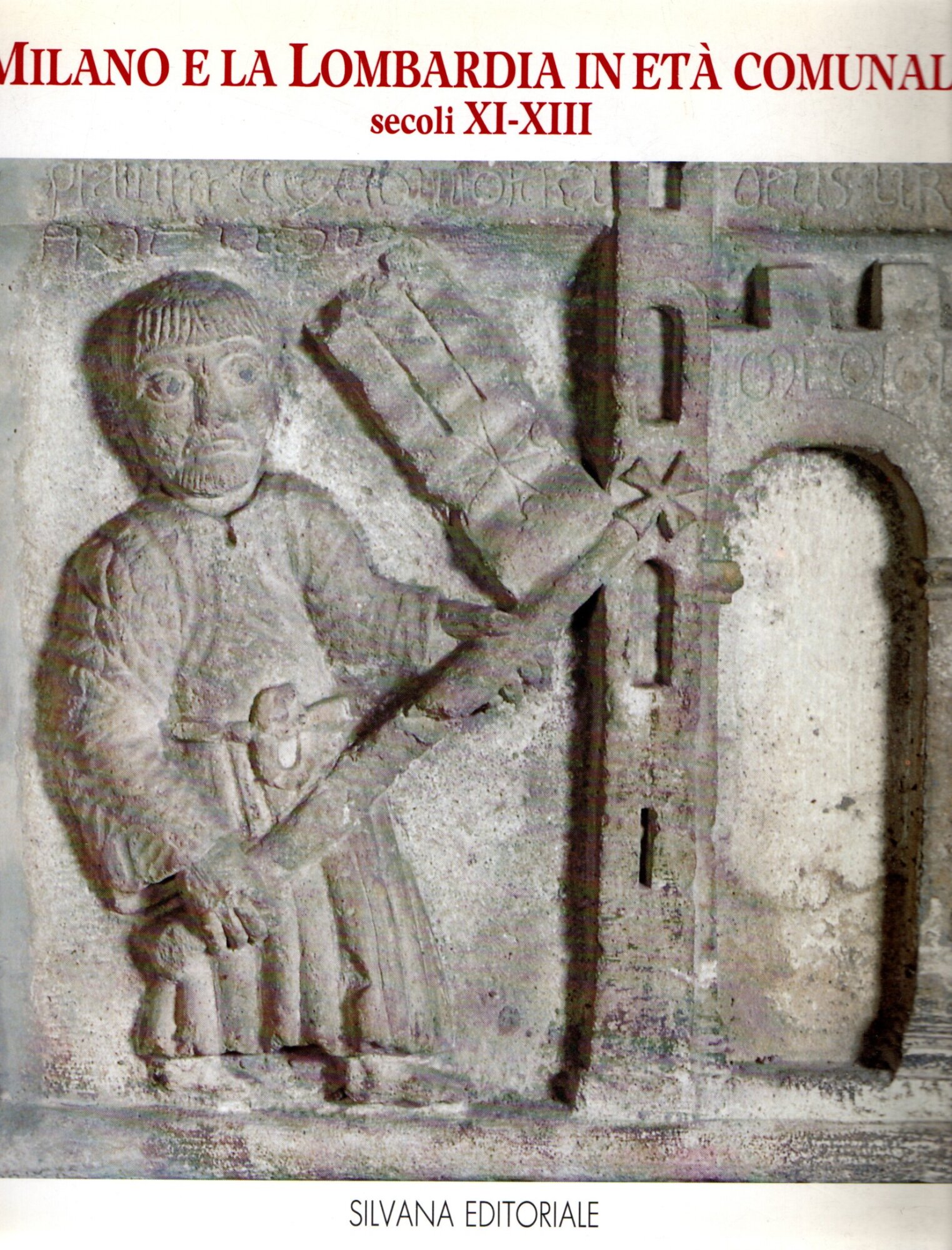 Milano e la Lombardia in età comunale : secoli XI-XIII