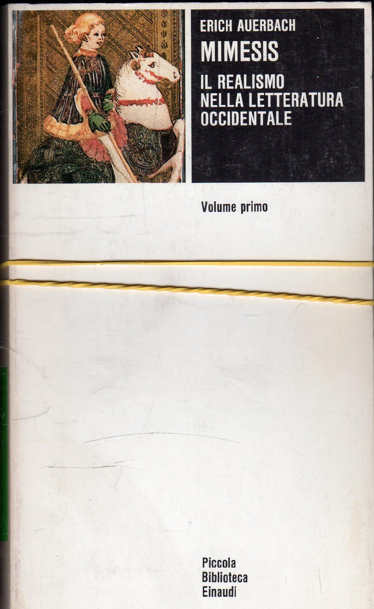 Mimesis. Il Realismo nella letterastura Occidentale (2 volumi)