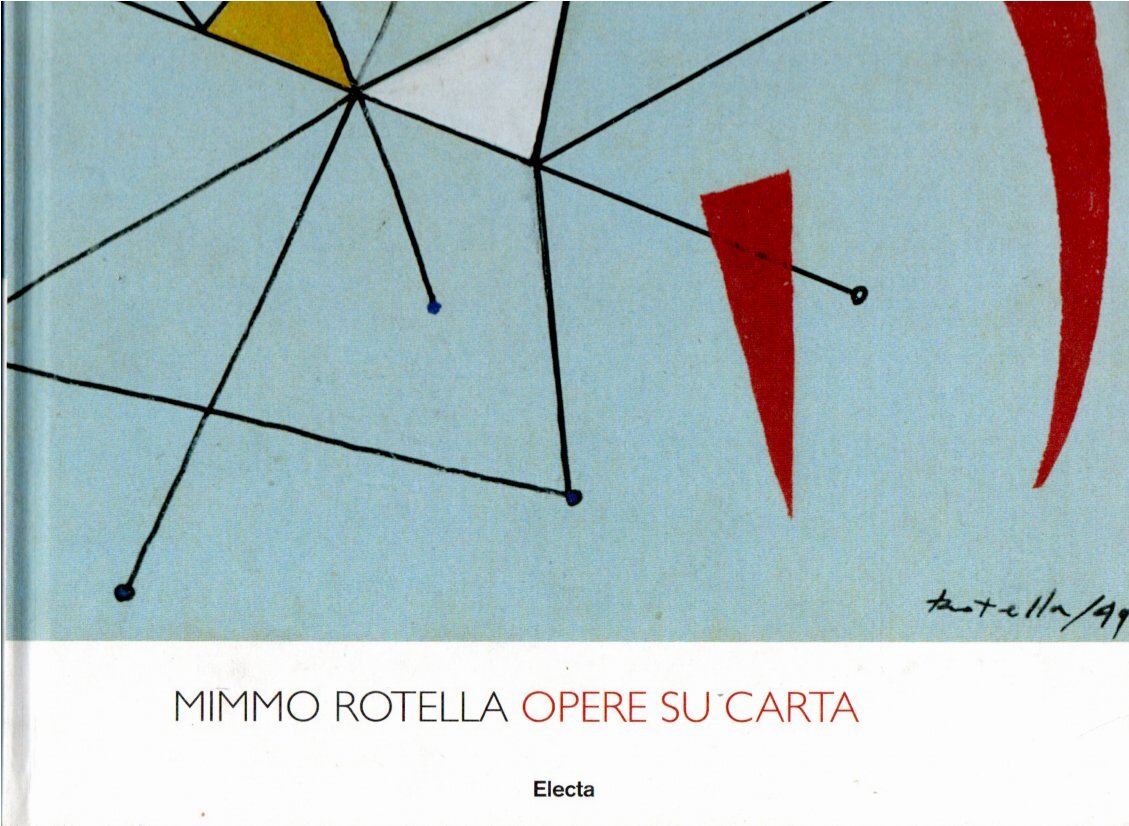 Mimmo Rotella : opere su carta