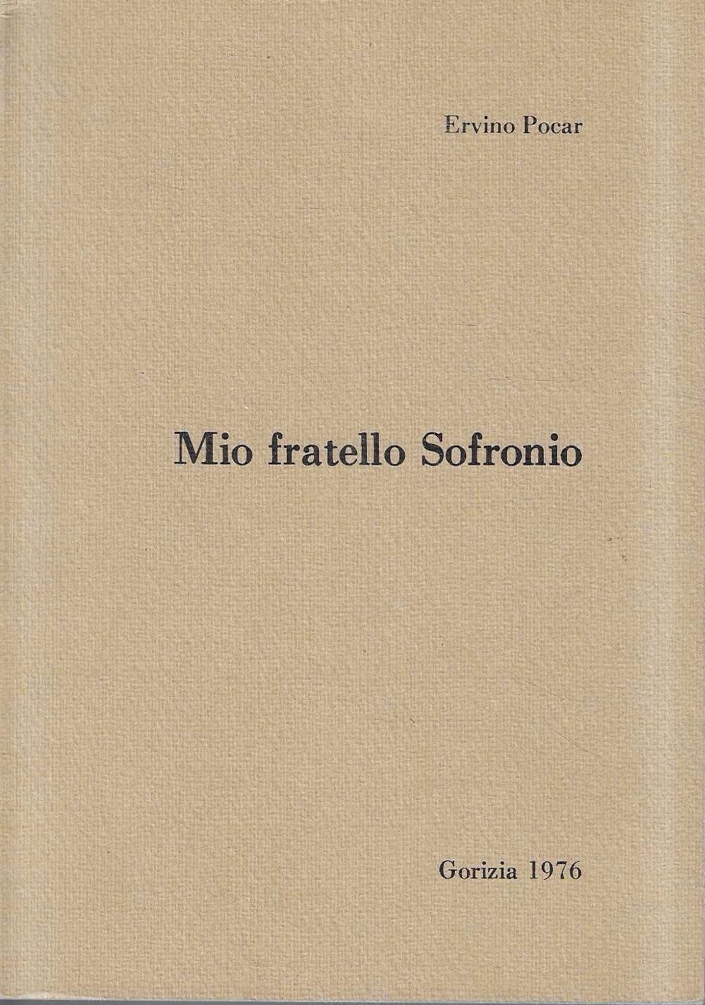 Mio fratello Sofronio