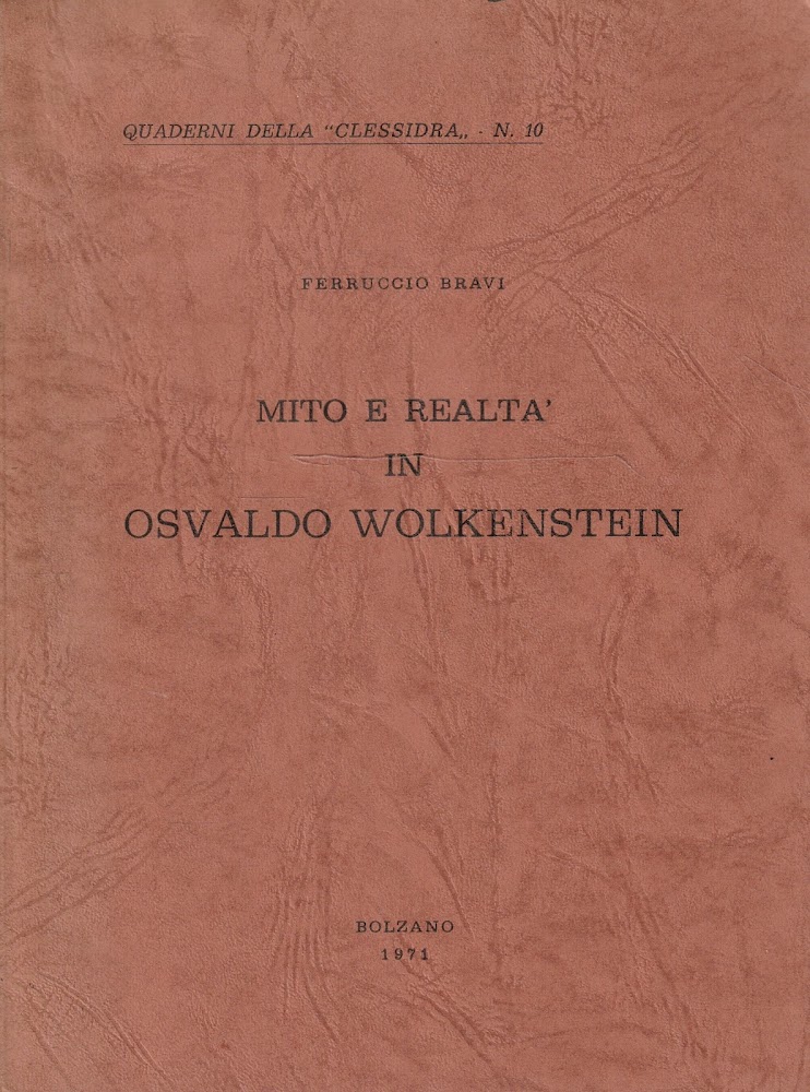 Mito e realtà in Osvaldo Wolkenstein - Quaderni della Clessidra …