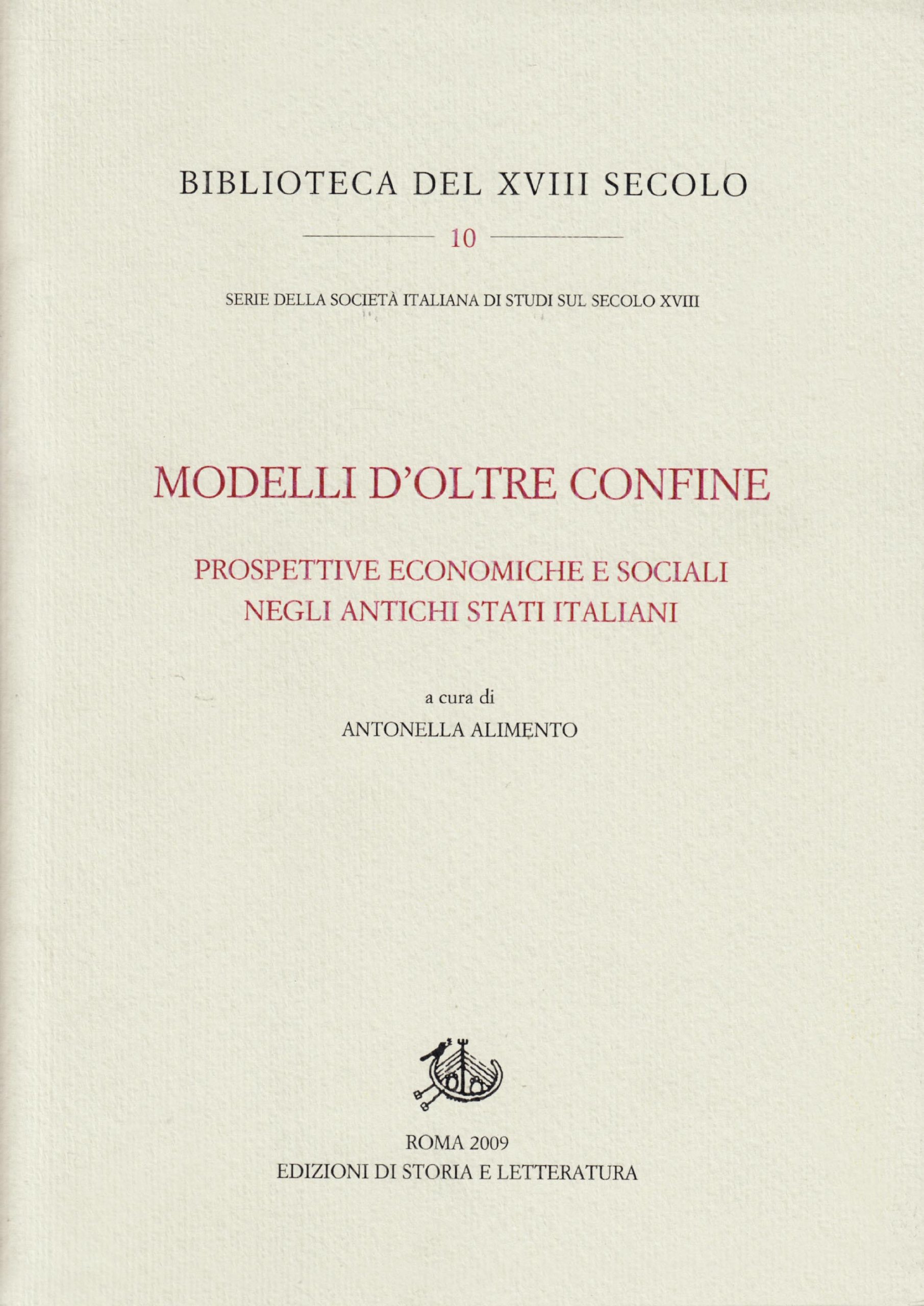 Modelli d'oltre confine. Prospettive economiche e sociali negli antichi Stati …