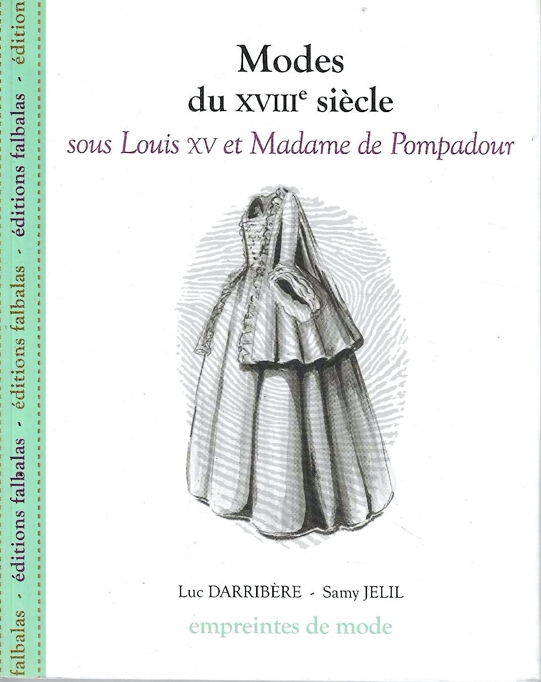 Modes du XVIII siècle sous Louis XV et Madame de …