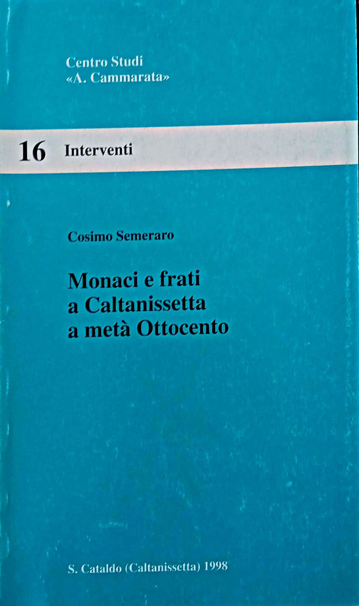 Monaci e frati a Caltanissetta a metà Ottocento